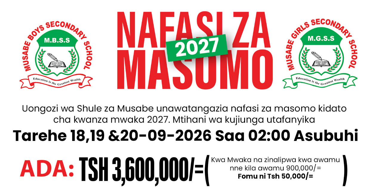 TANGAZO LA KUJIUNGA NA KIDATO CHA KWANZA 2027 – MUSABE SCHOOLS